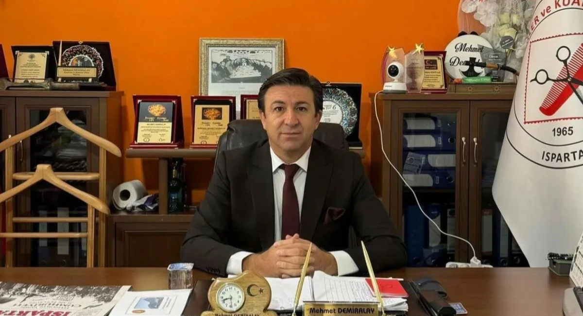 Isparta Berberler ve Kuaf&ouml;rler Odası Başkanı Demiralay: &ldquo;11 Mayıs, emeğin ve mesleki değerin g&uuml;n&uuml;d&uuml;r&rdquo;