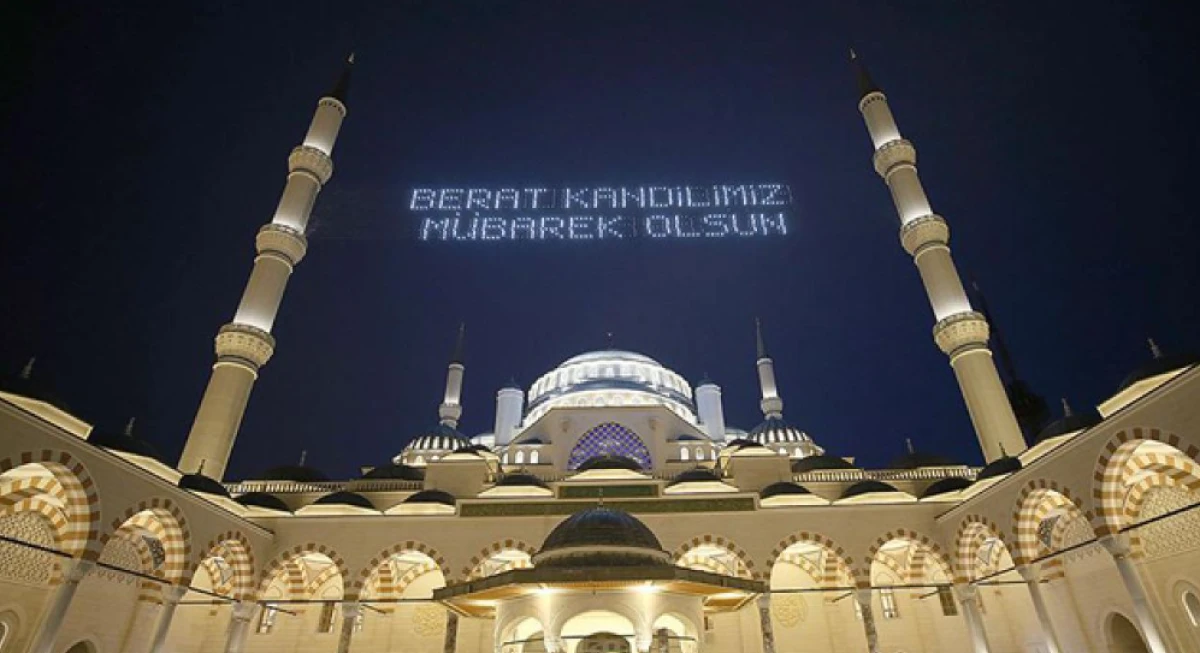 Ramazanın m&uuml;jdecisi Berat Kandili yarın idrak edilecek